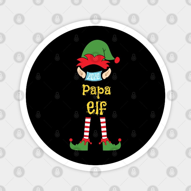 2020 Masked Christmas Elf Family Group Matching Shirts -  Papa Magnet by Funkrafstik